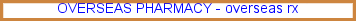 Overseas pharmacy